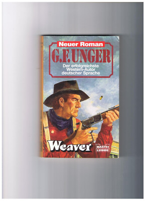 Weaver - G. F. Unger - Bastei TB 45 196