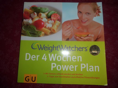 Weight Watchers 4 Wochen Plan Rezepte Weight Watchers. Der 4 Wochen Power Plan. von Weight Watchers