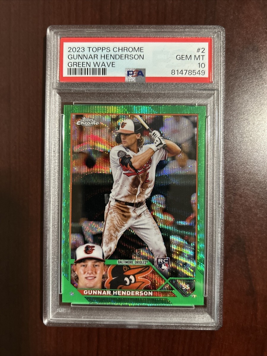 2023 Topps Chrome Gunnar Henderson Rookie Card #2 – Graded PSA 10 Gem Mint