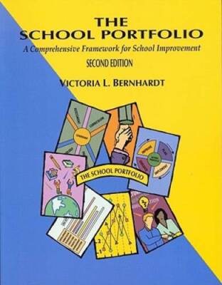 The School Portfolio: A Comprehensive Framework for School Management - GOOD