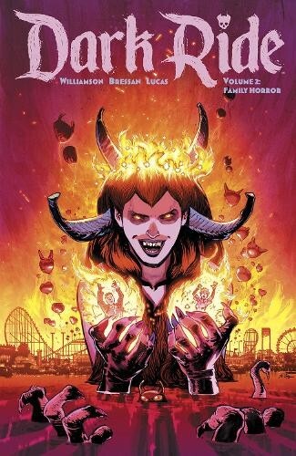 DARK RIDE Volume 2 FAMILY HORROR Graphic Novel