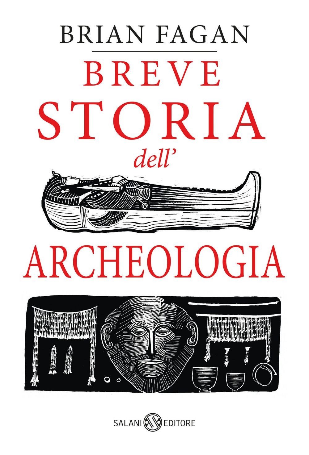 Breve storia dell'archeologia [Paperback] [Feb 24, 2023] Fagan, Brian Murray - Immagine 4