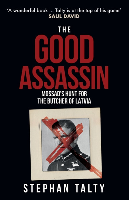 The Good Assassin by Stephan Talty (Paperback Book)