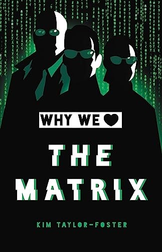 Why We Love The Matrix by Kim Taylor-Foster - 9780762472123 - Image 4