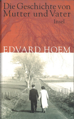 Die Geschichte von Mutter und Vater (gebunden, 2007)