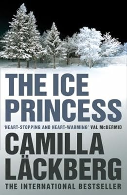 The Ice Princess (Patrik Hedstrom and Erica Falck, Book 1) (Patrik Hedstrom 1), 