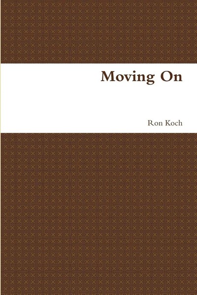 Ron Koch | Moving On | Taschenbuch | Englisch (2019) | Kartoniert / Broschiert-image