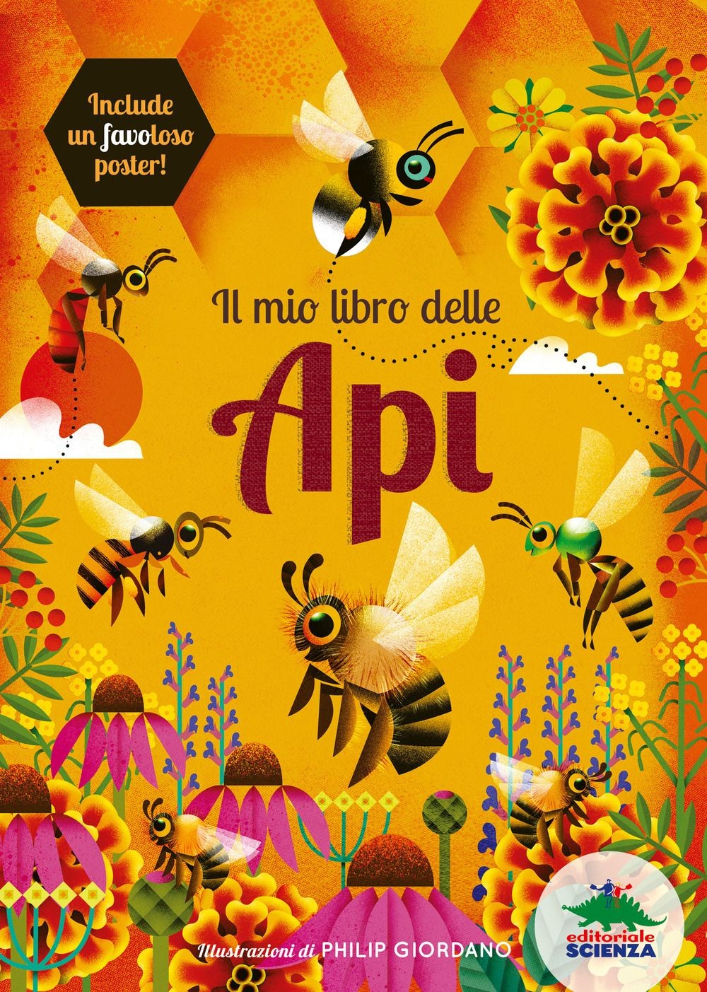 Il mio libro delle api. Ediz. a colori. Con Poster [Hardcover] [Sep 18, 2024] De - Immagine 2