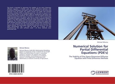 Numerical Solution for Partial Differential Equations (PDE's) Michael Mkwizu