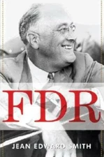 FDR - Hardcover By Smith, Jean Edward - GOOD