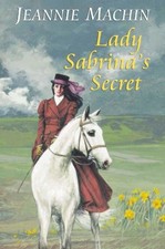 Lady Sabrina's Secret, Machin, Jeannie