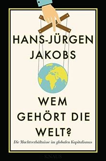 Wem gehört die Welt?: Die Machtverhältnisse im glob... | Buch | Zustand sehr gut