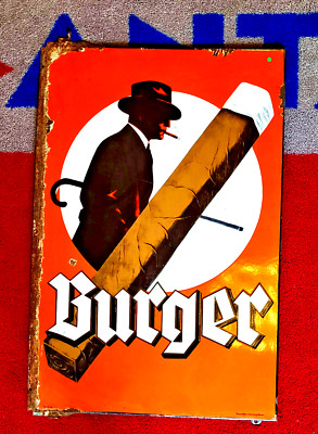Emailleschild Burger Zigarren Tabakwaren Raucherwaren ca. 1930 Boos & Hahn Pyro