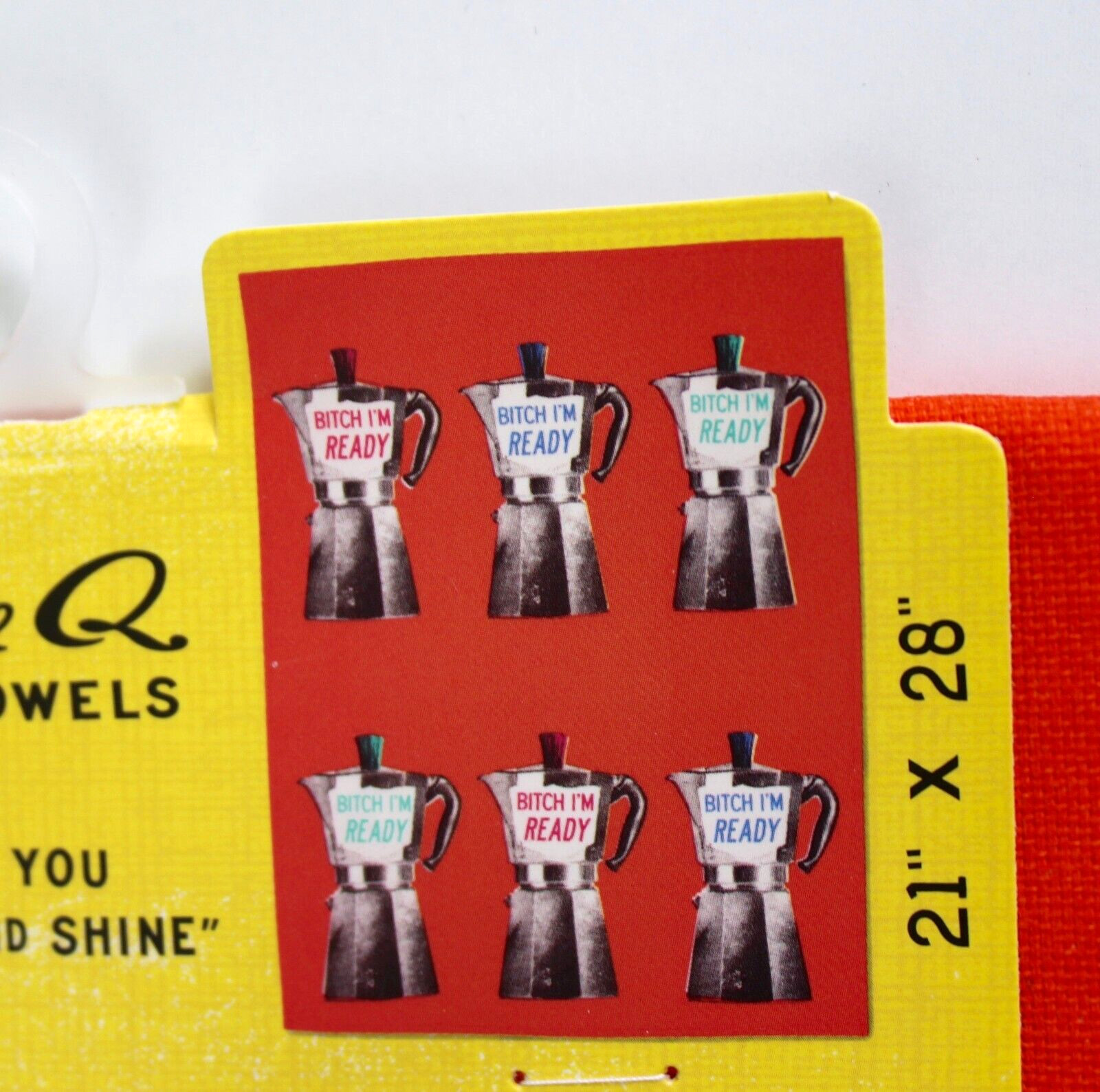 Blue Q "B?tch I'm Ready" Dish Towel Funny Housewarming Gift Orange NWT