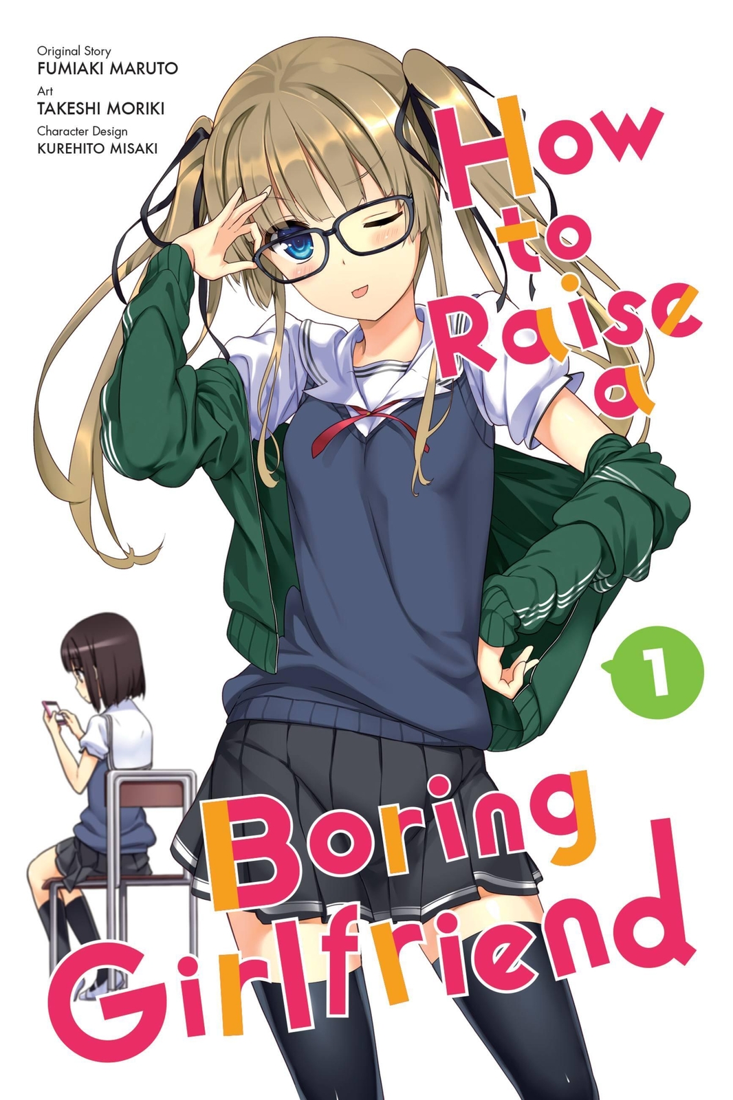 Thumbnail - How To Raise A Boring Girlfriend, Vol. 1 | Volume 1 | Fumiaki Maruto |