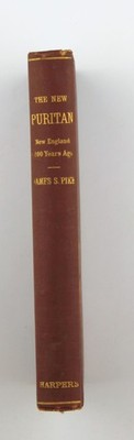The new Puritan: New England two hundred years ago; some account of the life of