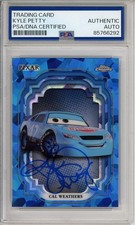 2024 TOPPS CHROME DISNEY SAPPHIRE CAL WEATHERS SIGNED KYLE PETTY PSA DNA AUTO