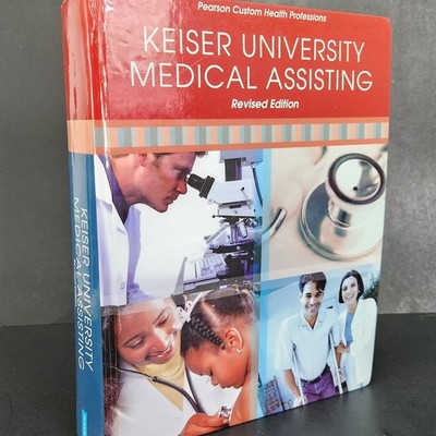 Keiser University Medical Assisting Revised Edition 2012 pearson health pros