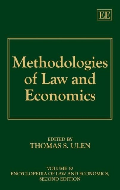 Methodologies of Law and Economics Ulen Hardback Edward Elgar 9781847203670
