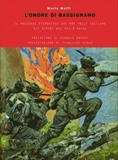 L'onore di Bassignano. Der Alpinmajor, der die...