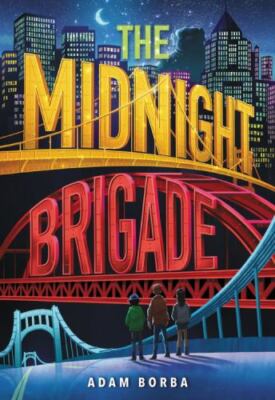 The Midnight Brigade , Borba, Adam