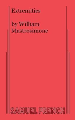 Extremities William Mastrosimone New Book 9780573608759