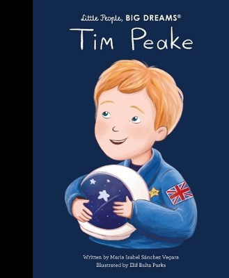 Maria Isabel Sanchez Vegara Tim Peake (Gebundene Ausgabe) (PRESALE 08.10.2026)