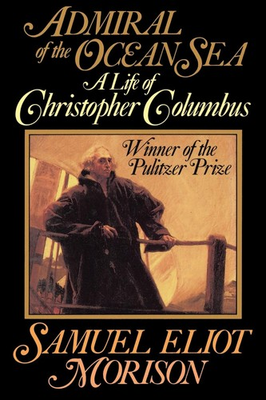 #ad Admiral of the Ocean Sea: A Life of Christopher Columbus $9.87