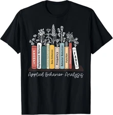 Applied Behavior Analysis Book Wildflower ABA RBT Therapist T-Shirt