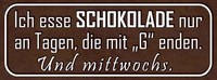 Holzschild 10X27 Cm Ich Esse Schokolade Nur An Tagen Spruch Zitat Deko Geschenk