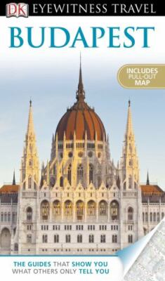DK Eyewitness Travel Guide: Budapest by Olszaanska, Barbara; DK Publishing