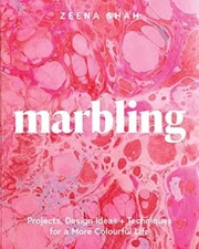Marbling: Projects, design ideas and techniques for a more colourful life by 