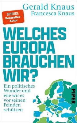 Welches Europa brauchen wir? Ein politisches Wunder und wie wir es vor seinen...