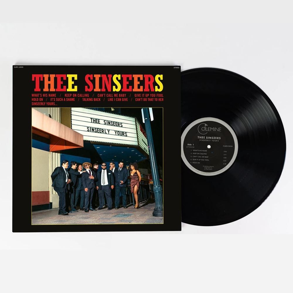 Thee Sinseers - Sinseerly Yours (Colemine) Vinyl 12"" Album