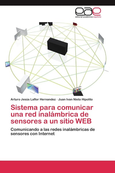 Arturo JesúS Laflor Hernandez (U. A.) | Sistema Para Comunicar Una Red...-image
