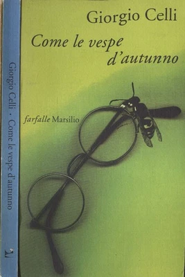 Come le vespe d'autunno