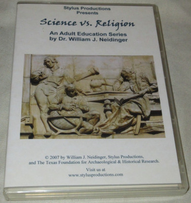 Science vs. Religion DVD's 3-Disc Dr. William J. Neidinger Lectures 2007
