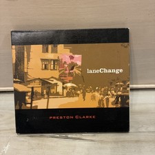 Preston Clarke CD Lane Change 2002 Biscuit Records