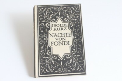 Nächte von Fondi Isolde Kurz 1922 Beck´sche Verlagsbuchhandlung 