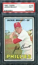 1967 TOPPS #142 JACKIE BRANDT PSA 7 (8254) 