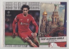 2021-22 Topps UCL Collection Road to St Petersburg Trent Alexander-Arnold 0x4v