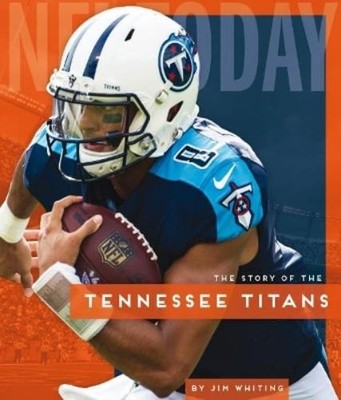 Jim Whiting Tennessee Titans (Taschenbuch) NFL Today
