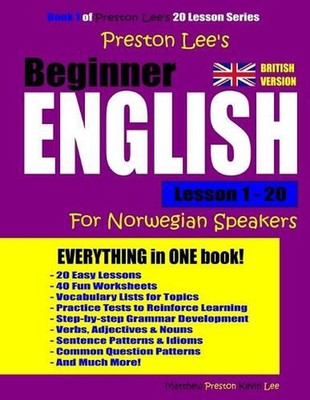Preston Lee's Beginner English Lesson 1 - 20 For Norwegian Speakers (British) by
