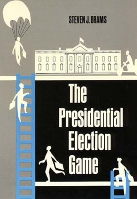 Das Präsidentschaftswahlspiel Taschenbuch Steven J. Brams