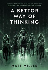 Matt Miller A Bettor Way of Thinking (Hardback) (UK IMPORT)