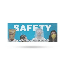 Safety Is Everyone's Responsibility Vinyl Decal Professional Signage