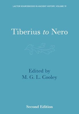 Tiberius to Nero (LACTOR  Sourcebooks in Ancient  Histo - Paperback NEW Cooley,