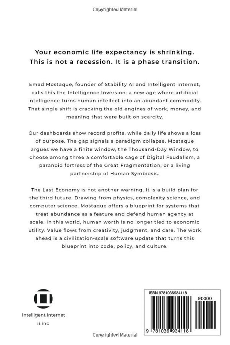 The Last Economy: a Guide to the Age of Intelligent Economics