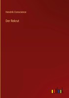 Hendrik Conscience | Der Rekrut | Buch | Deutsch (2025) | 116 S.