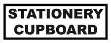 Stationery Cupboard Sign Sticker Decal Notice for Desk Shop Retail Office Shop